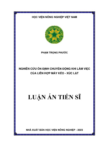 Nghiên cứu ổn định chuyển động khi làm việc của liên hợp máy kéo – xúc lật